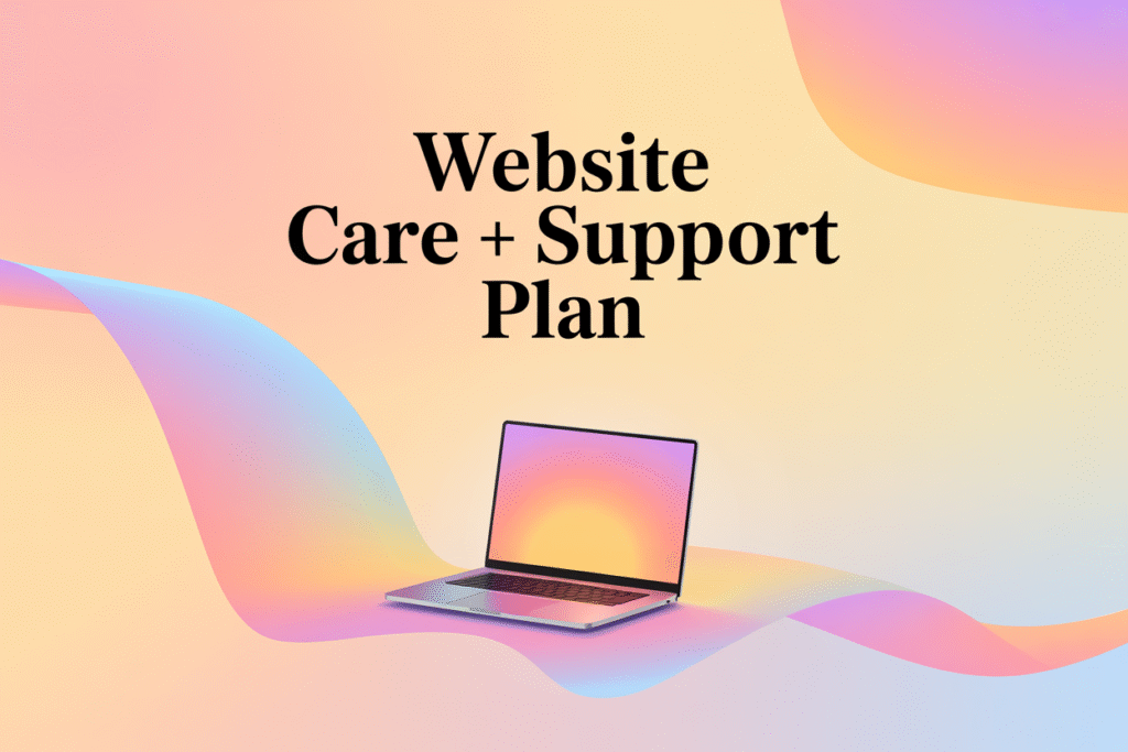 Website care + support plan