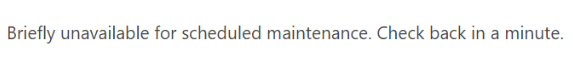 maintenance mode message 1